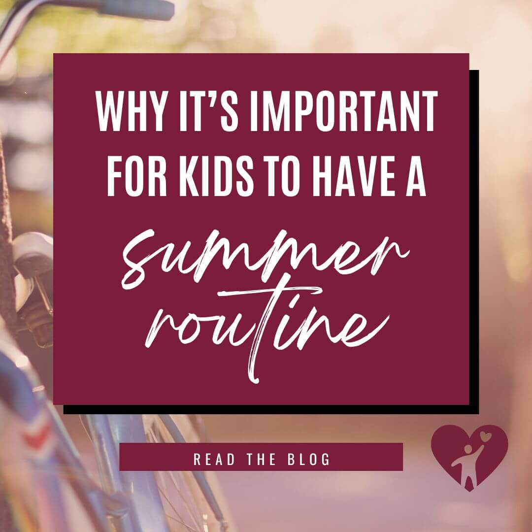 Why It’s Important for Kids to Have a Summer Routine