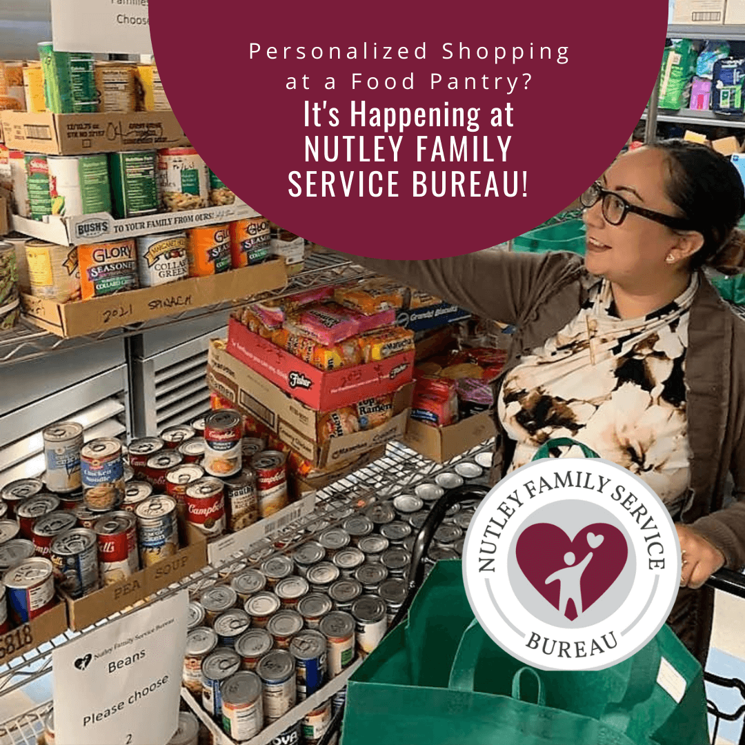 Personalized Shopping at a Food Pantry? It’s Happening at Nutley Family Service Bureau!