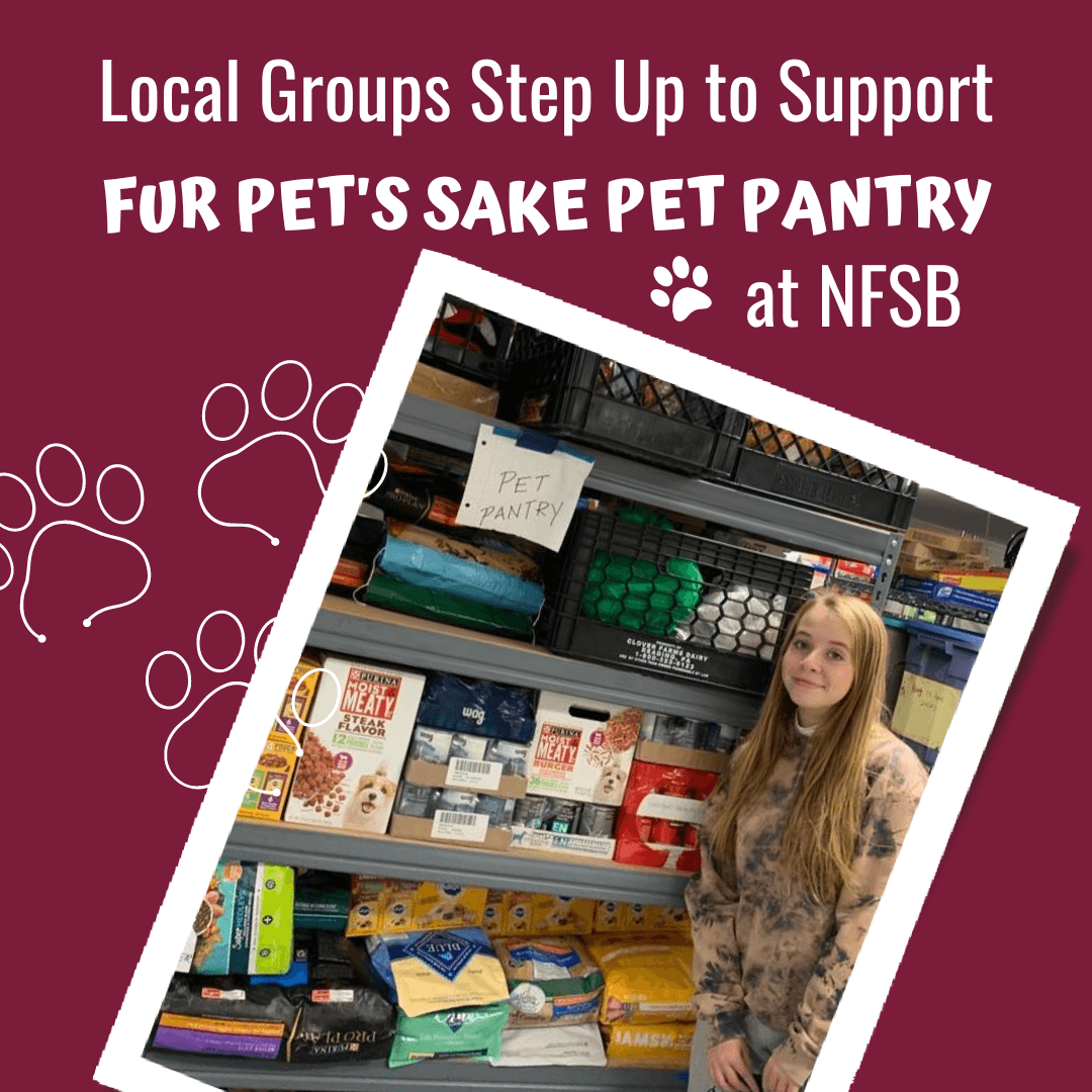 Local Groups Step Up to Support Fur Pet’s Sake Pet Pantry at NFSB