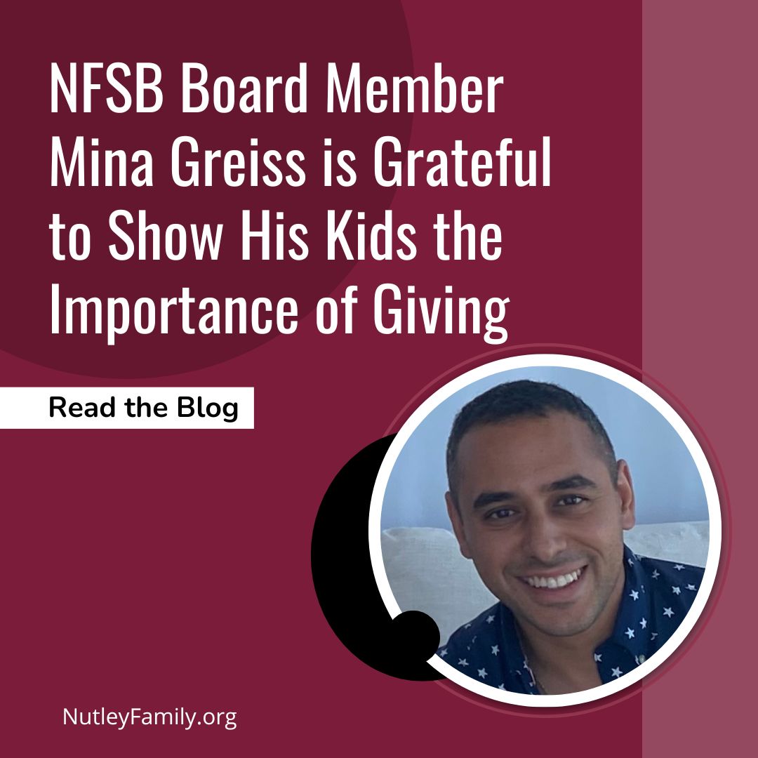 NFSB Board Member Mina Greiss Is Grateful to Show His Kids the Importance of Giving
