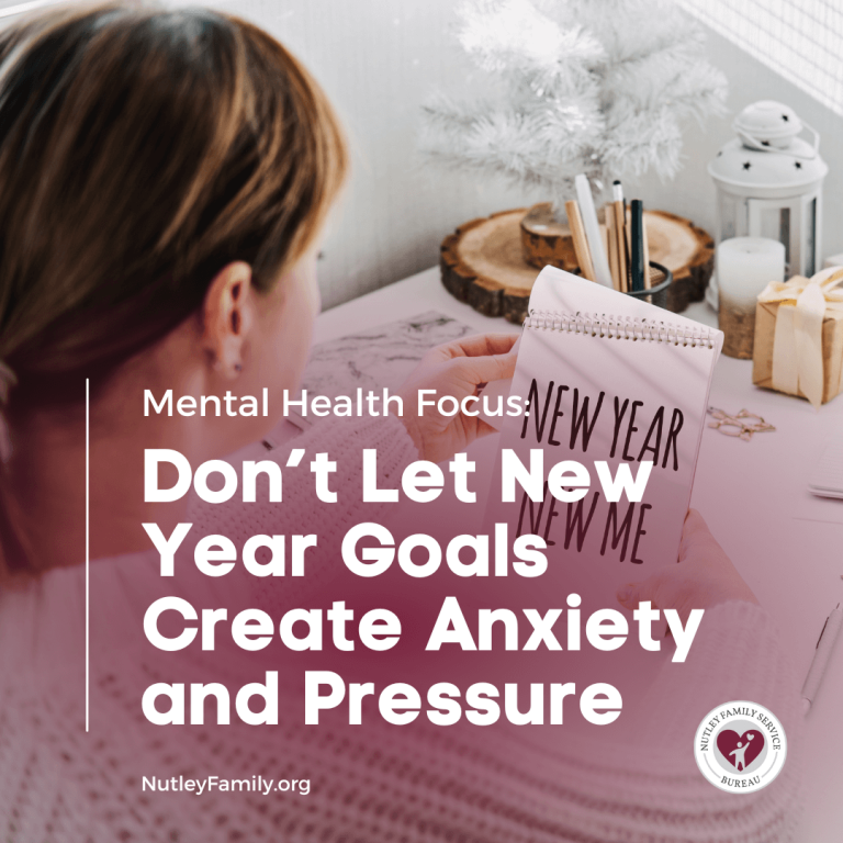 Mental Health Focus: Don’t Let New Year Goals Create Anxiety and Pressure