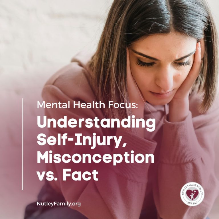 Mental Health Focus: Understanding Self-Injury, Misconception vs. Fact